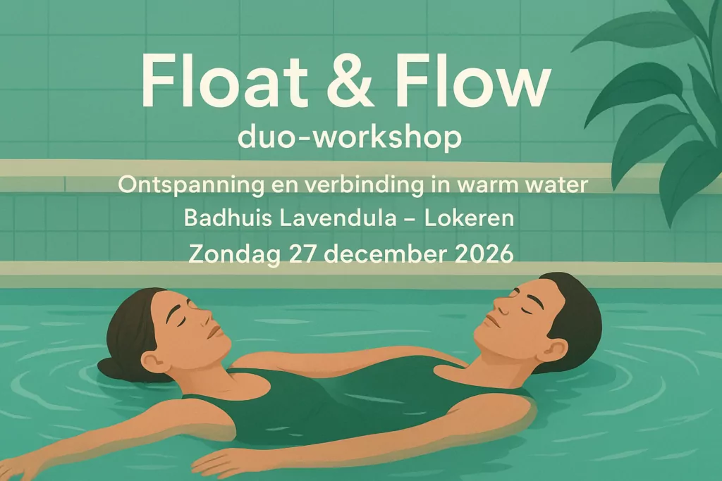 Float & Flow duo-workshop Ontspanning en verbinding in warm water
