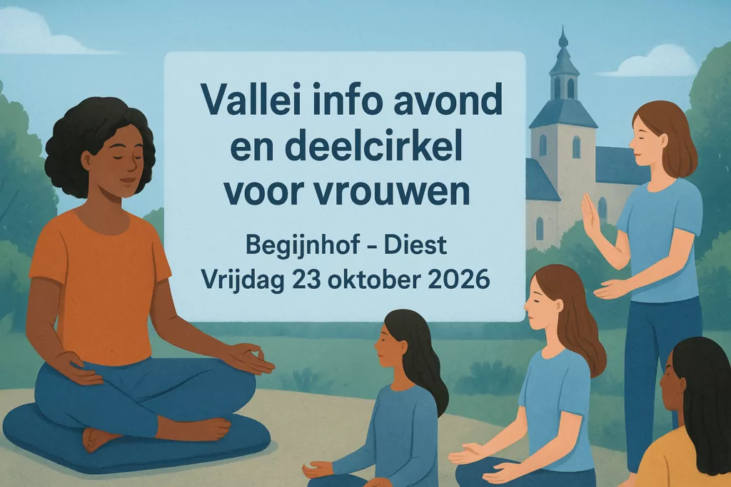 Vallei info avond en deelcirkel voor vrouwen