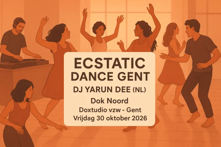 Ecstatic Dance Gent DJ YARUN DEE (NL) Dok Noord