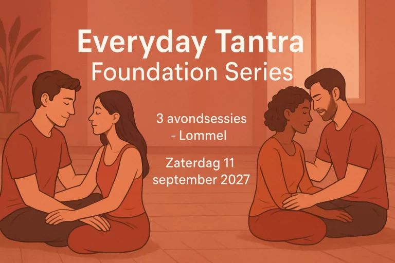 Everyday Tantra Foundation Series 3 avondsessies