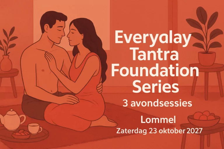 Everyday Tantra Foundation Series 3 avondsessies