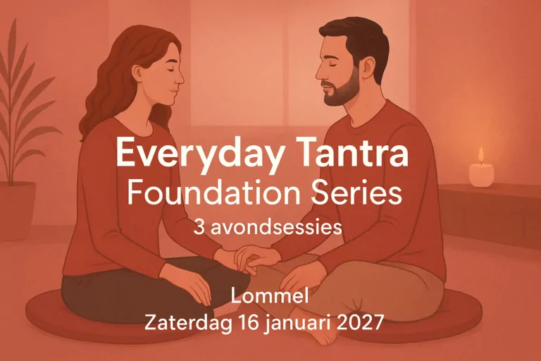 Everyday Tantra Foundation Series 3 avondsessies