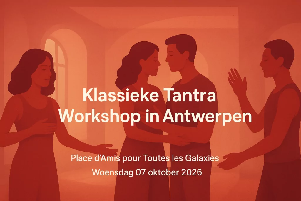 Klassieke Tantra Workshop in Antwerpen