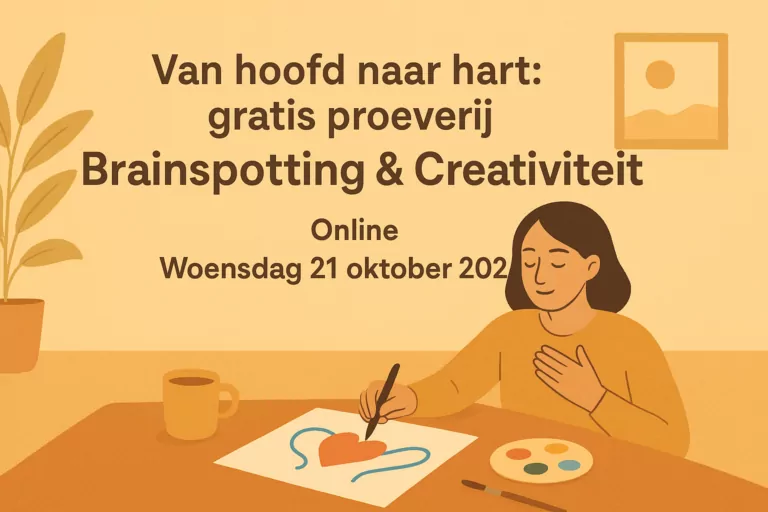 Van hoofd naar hart: gratis proeverij Brainspotting & Creativiteit