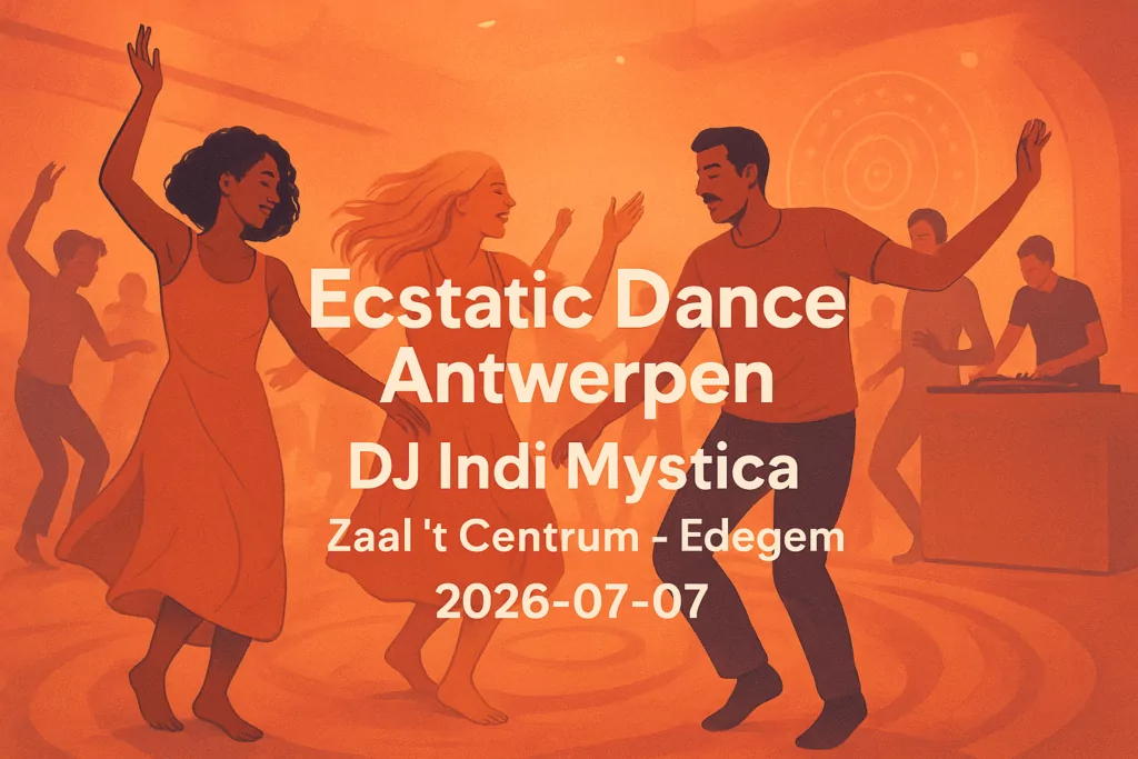 Ecstatic Dance Antwerpen Dj Indi Mystica