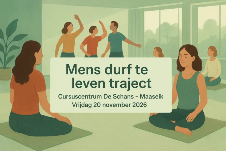 Mens durf te leven traject